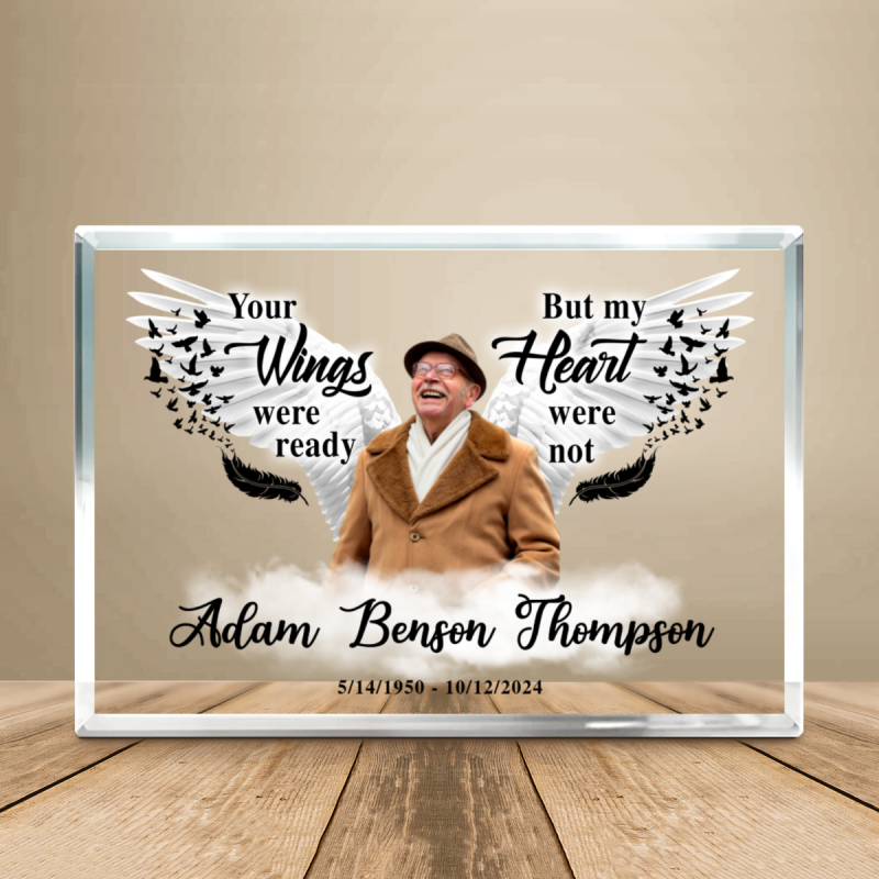 Personalized Memorial Photo Plaque, Your Wings Were Ready But My Heart Were Not, Sympathy Keepsake Gift, Custom Acrylic Block