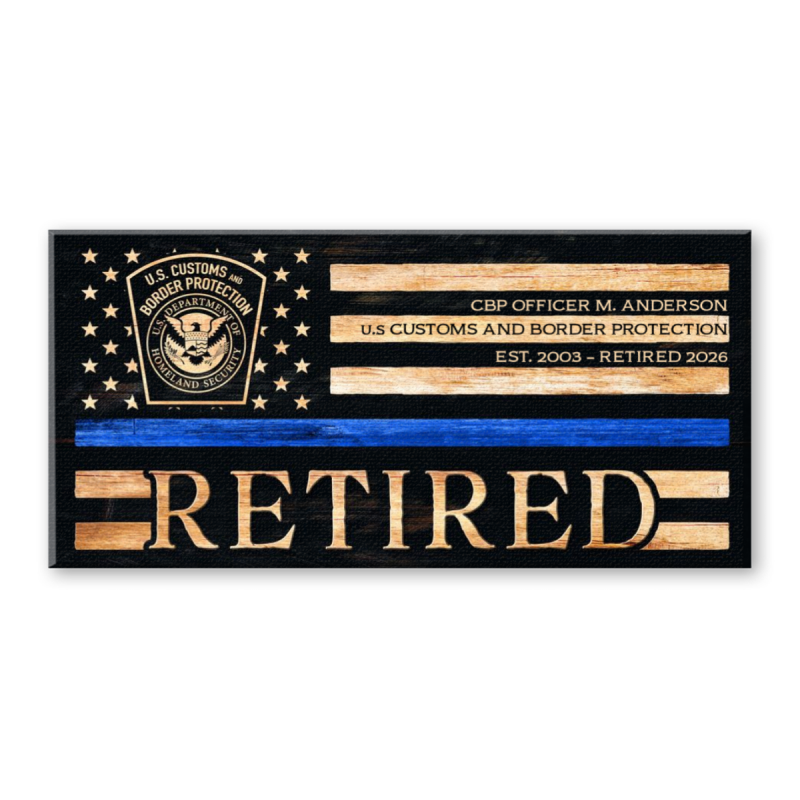 Custom CBP Retirement Gift, U.S. Customs and Border Protection Sign, Homeland Security Canvas, Retired CBP Officer Gift