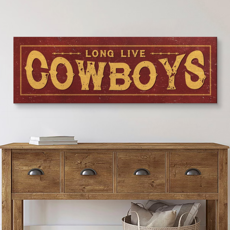 Long Live Cowboys Sign, Vintage Cowboy Decor, Cowboy Man Cave, Western Decor, Gift For Cowboy, Rustic Cowboy Sign Canvas