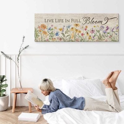 Live Life In Full Bloom Sign, Farmhouse Spring Decor, Inspirational Floral Wall Art, Wildflower Canvas, Botanical Home Decor, Entryway Wall Hanging