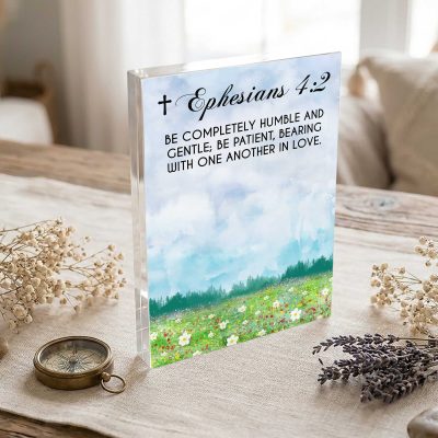 Ephesians 4:2 Bible Verse Acrylic Plaque, Christian Acrylic Plaque, Scripture Desk Decor, Religious Gift for Women, Faith Home Decor, Inspirational Bible Gift