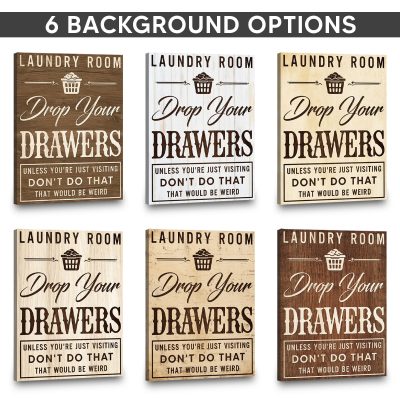 Laundry Room Wall Decor, Funny Laundry Sign, Drop Your Drawers Laundry Room Sign, Rustic Laundry Room Decor, Farmhouse Laundry Room Wall Art