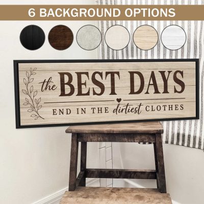 Funny Laundry Room Sign, The Best Days End In The Dirtiest Clothes, Rustic Farmhouse Laundry Decor, Laundry Room Wall Art
