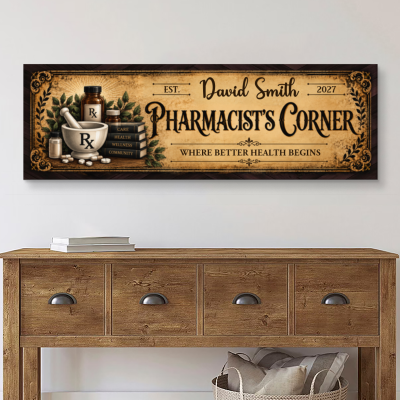 Personalized Pharmacist Corner Sign, Custom Vintage Pharmacist Name Sign, Pharmacy Decor Canvas, Pharmacy Tech Graduation Gift, Pharmacist Appreciation Sign Wall Art