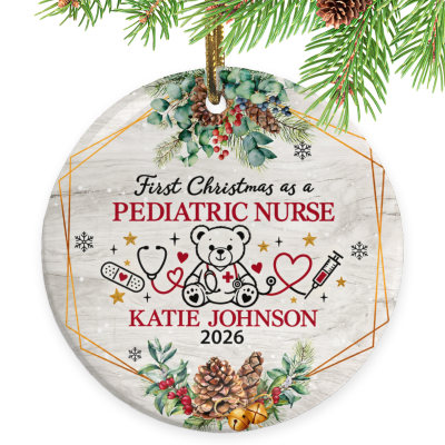 First Christmas as a Pediatric Nurse Ornament, Pediatric Nurse Gift, Custom Pediatric Nurse Ornament, Personalized Pediatric Christmas Keepsake, Nurse Gift